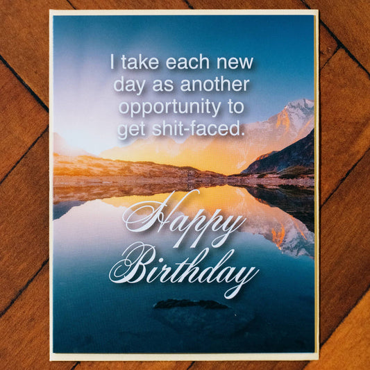 Shit-Faced Every Day Greeting Card | Funny Card